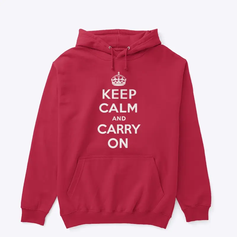 Keep Calm and Carry On